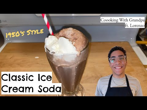 Ice Cream Soda (1950s Formula) - Coooking With Grandpa