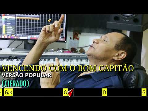 VENCENDO COM O BOM CAPITÃO - 501. HARPA CRISTÃ - (CIFRADO) - CARLOS JOSÉ