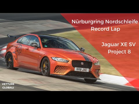 Jaguar XE SV Project 8: Nürburgring Nordschleife Record Lap - 08.july.2019