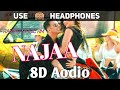 Najaa (8d Audio) Sooryavanshi |Akshay Kumar,Katrina Kaif,Tanishk,Pav Dharia,Nikhita |HQ 3D Surround|