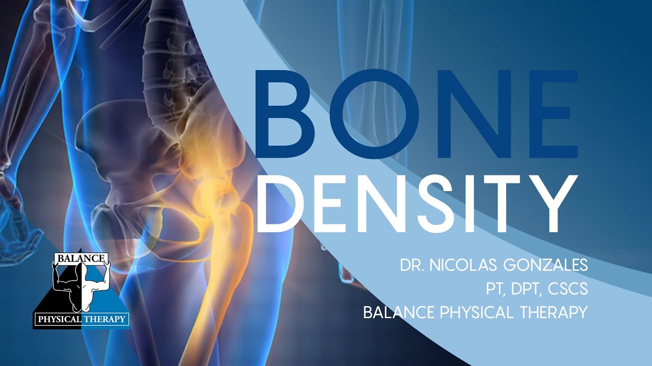BONE DENSITY | Balance Physical Therapy