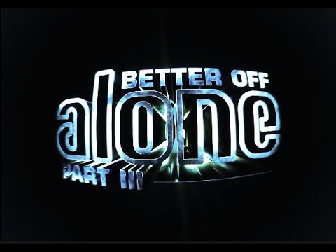BETTER OFF ALONE (Alan Walker x Dash Berlin x Vikkstar x KSI) EDIT
