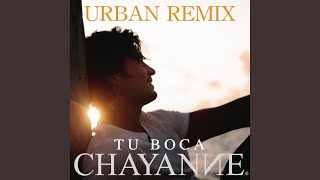 Tu Boca (Urban Remix)