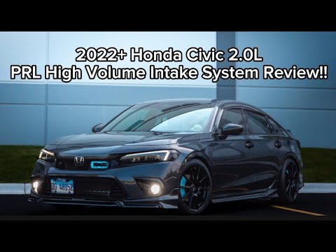 PRL High Volume Intake review for my 11th Gen Honda Civic Sport!!
