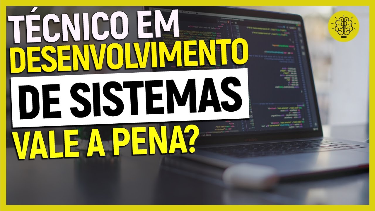 TÉCNICO EM DESENVOLVIMENTO DE SISTEMAS: COMO É O CURSO | TÉCNICO EM PROGRAMAÇÃO