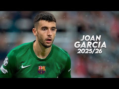 Joan Garcia 2025/26 - Amazing Saves, Skills & Reflexes | HD