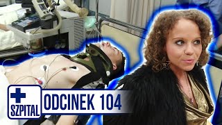 SZPITAL | ODCINEK 104