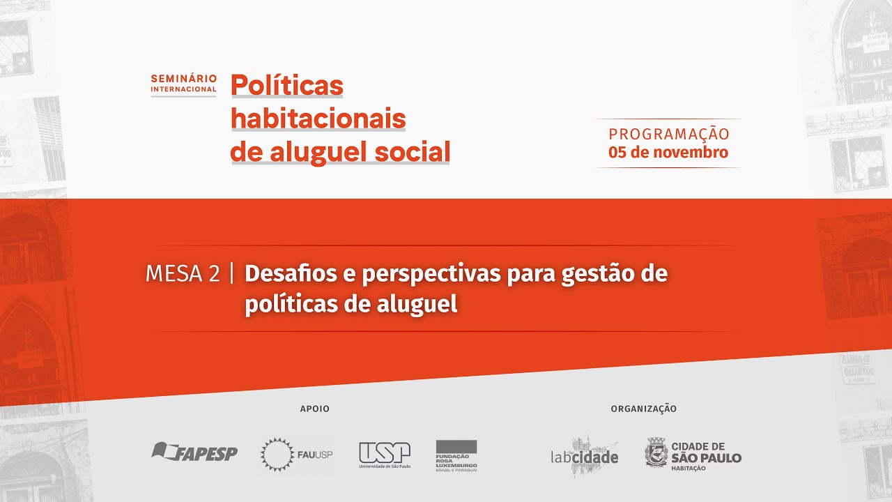 (PT) MESA 2 - Desafios e perspectivas para gestão de políticas de aluguel - DIA 05