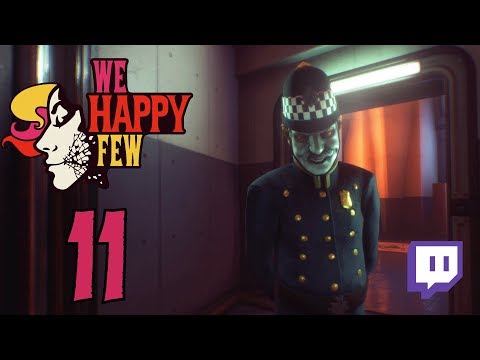 Ep 11 - Bobby HQ (We Happy Few gameplay)[1080p,60fps]