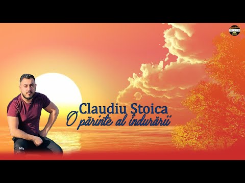 Claudiu Stoica - O parinte al indurarii - Muzica Crestina Live 2021