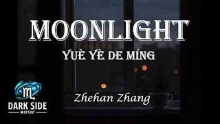 Download lagu Moonlight ( 月夜的名 ) Yuè yè de míng - Zhehan Zhang 張哲瀚 // Lyrics Video mp3