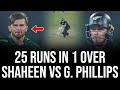 Expensive Over 25 Runs In 1 Over Shaheen Vs G Phillips Pakistan Vs New Zealand PCB M3J1K