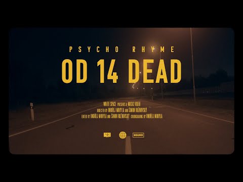 Psycho Rhyme - Od 14ti dead [Official Video]