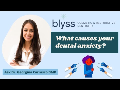 DENTAL ANXIETY: What causes your dental anxiety? How can you lessen your anxieties?