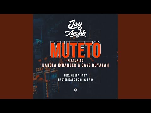 Muteto (feat. Bander, Bangla 10 & Case Buyakah)