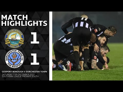 Gosport Borough 1-1 Dorchester Town | Goals | 11/12/21
