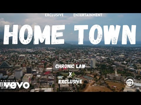Chronic Law, Exclusive - Home Town | Official Music Video