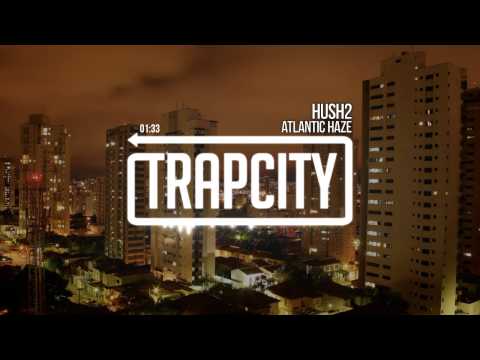 Atlantic Haze - Hush2