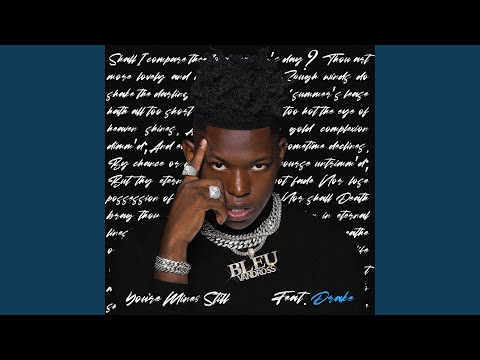 You’re Mines Still (feat. Drake)