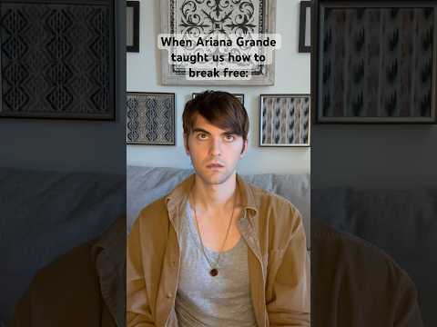 When Ariana taught us how to break free: