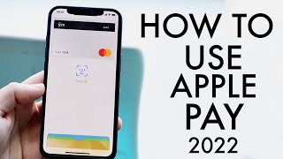 How To Use Apple Pay! (2022)