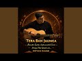 Tera Ban Jaunga Guitar Instrumental Cover