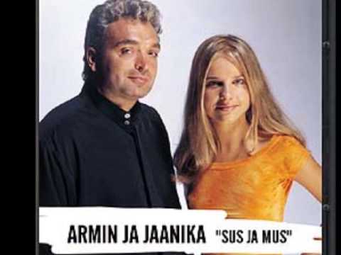 ARMIN ja JAANIKA - Sus ja mus