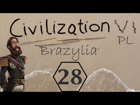Zagrajmy w Civilization VI (PL), cesarstwo Brazylijskie, cz. 28 - zdobycie Paryża.