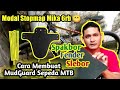 Cara Membuat Spakbor Sepeda Mtb