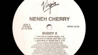 Neneh Cherry - Buddy X (Falcon & Fabian Remix)