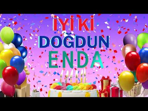 ENDA - Doğum Günün Kutlu Olsun Enda #Enda