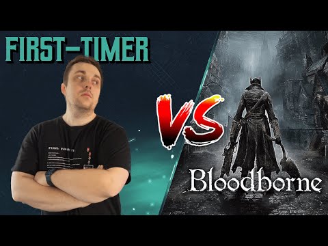 We Got Kidnapped?! - Bloodborne First Time Blind Playthrough