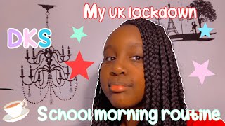 UK lockdown school morning routine 2021