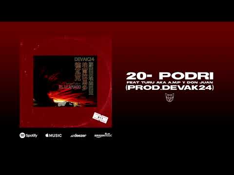 Devak24 - Podri feat Turu Aka A.M.P y Don Juan (prod.Devak24)