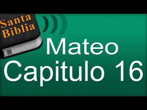 Mateo Capitulo 16 - Biblia Hablada
