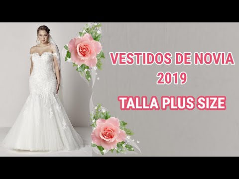 VESTIDOS DE MODA para novias / TALLAS PLUS SIZE / Fashion Love