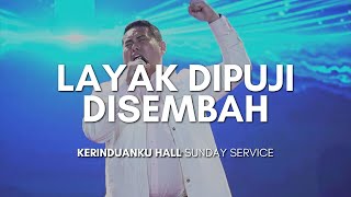 Download lagu Layak Dipuji Disembah (NDC Worship) | Kerinduanku Worship mp3 Download lagu Layak Dipuji Disembah (NDC Worship) | Kerinduanku Worship mp3