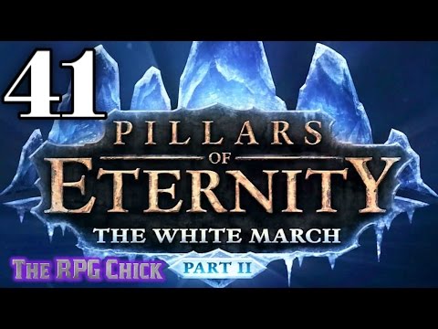 Let's Play Pillars of Eternity: The White March - Part 2 (Blind), Part 41: Ondra