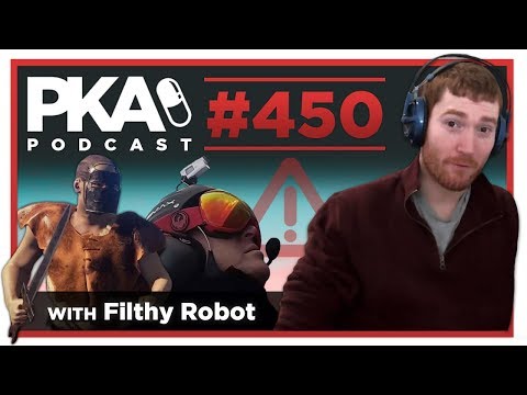 PKA 450 w/Filthy Robot - Woody's Almost Dies, Democrat Debates,, Gaming Talk