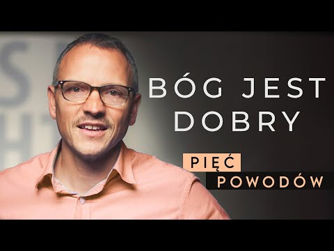Bóg jest dobry - Pięć dobrych powodów -  David Asscherick #3