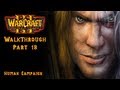 18. Warcraft III: Reign of Chaos - Human Campaign ...