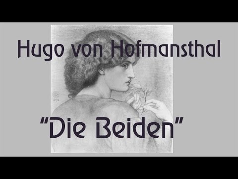 Hugo von Hofmannsthal „Die Beiden"