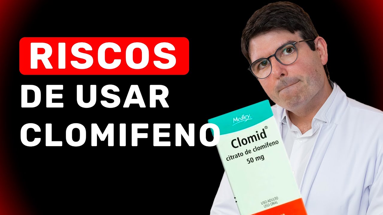OS MAIORES RISCOS DE USAR CLOMIFENO | NÃO USE CLOMID ANTES DE VER ESTE VÍDEO