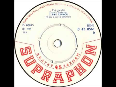 Olympic - Z bílé černou [1968 Vinyl Records 45rpm]