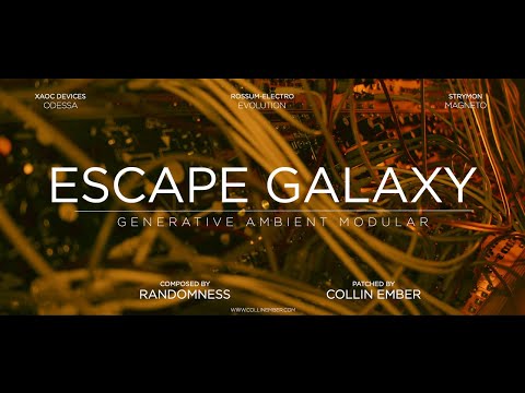 Escape Galaxy | Eurorack Modular self generating ambient soundscape