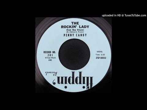 Penny Candy - The Rockin' Lady (from New Orleans) - 1959 Rock & Roll