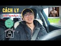CÁCH LY lần thứ 3 tại CANADA..