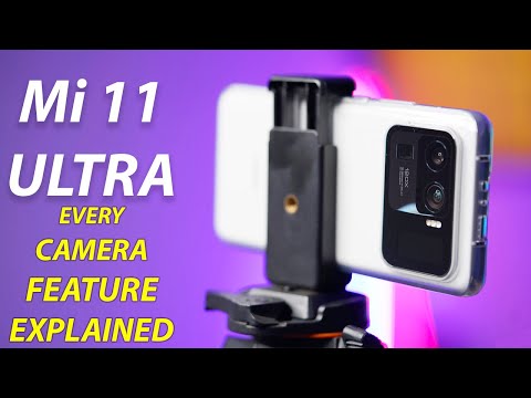 Mi 11 Ultra(Retail Unit):Every Camera Feature EXPLAINED! 📸