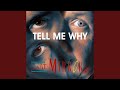 Tell Me Why (Radio Edit)