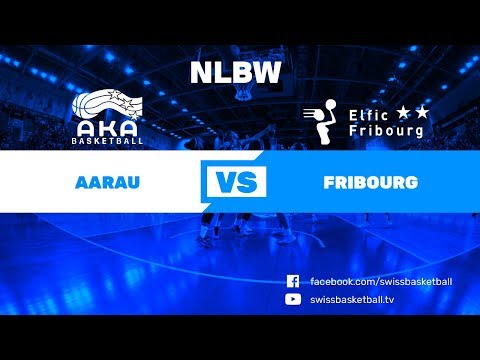 NLB Women - Day 4: Aarau vs. Fribourg